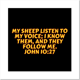 Bible Verse John 10:27 Posters and Art